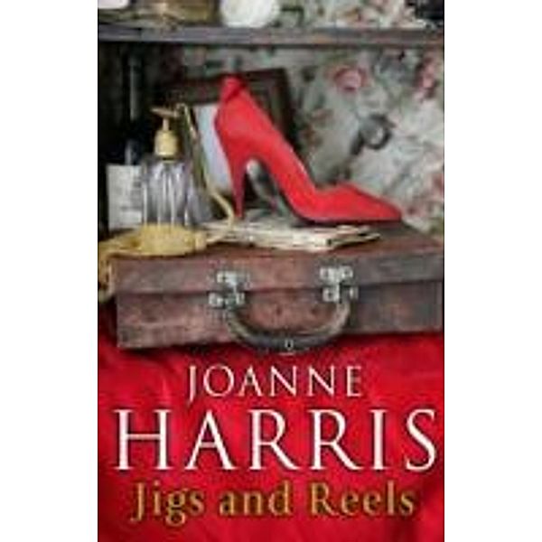 Jigs & Reels, Joanne Harris