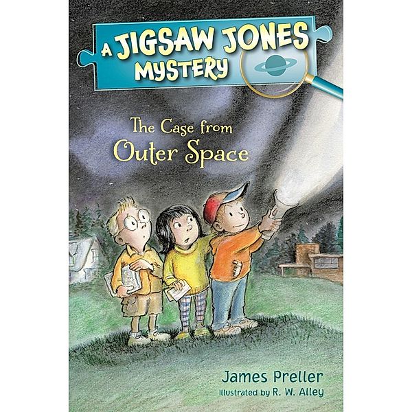 Jigsaw Jones: The Case from Outer Space / Feiwel & Friends, James Preller