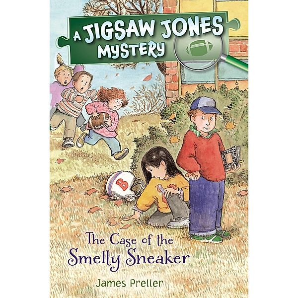 Jigsaw Jones: The Case of the Smelly Sneaker / Feiwel & Friends, James Preller