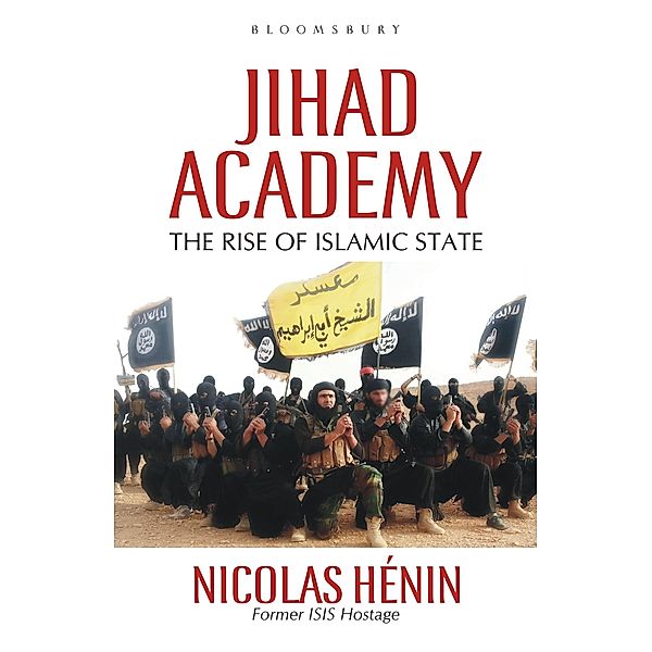 Jihad Academy / Bloomsbury India, Nicolas Hénin