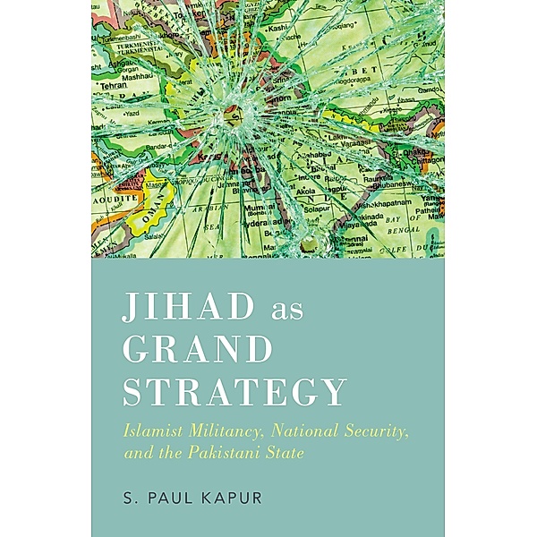 Jihad as Grand Strategy, Paul Kapur