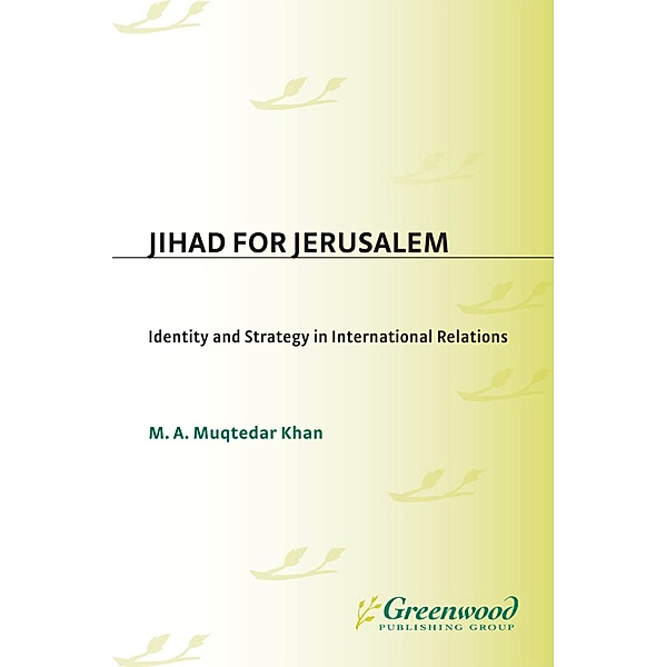 Jihad for Jerusalem, M. A. Khan