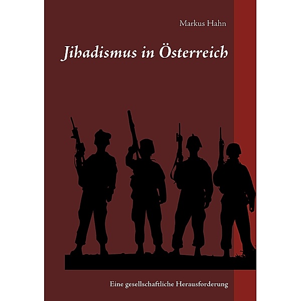 Jihadismus in Österreich, Markus Hahn