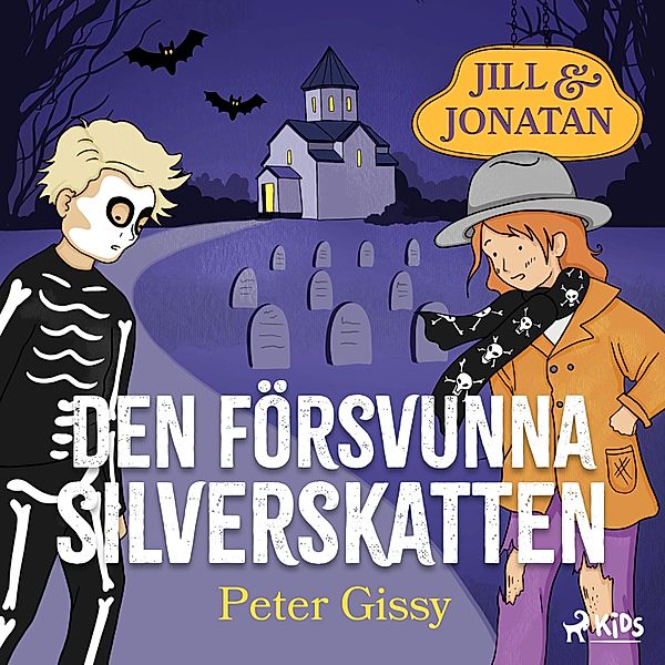 Jill och Jonatan - 4 - Den försvunna silverskatten, Peter Gissy