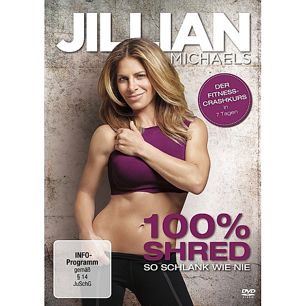 Jillian Michaels - 100% Shred: So schlank wie nie, Jillian Michaels