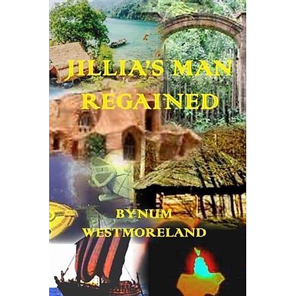 Jillia's Man, Regained, Bynum Westmoreland