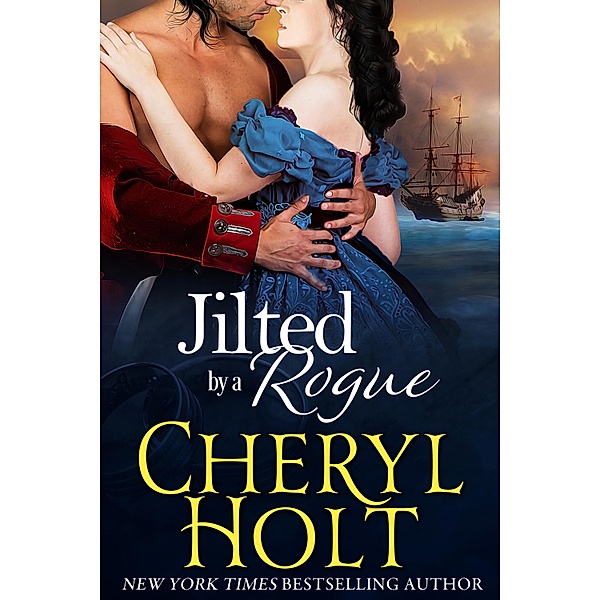 Jilted By a Rogue, Cheryl Holt