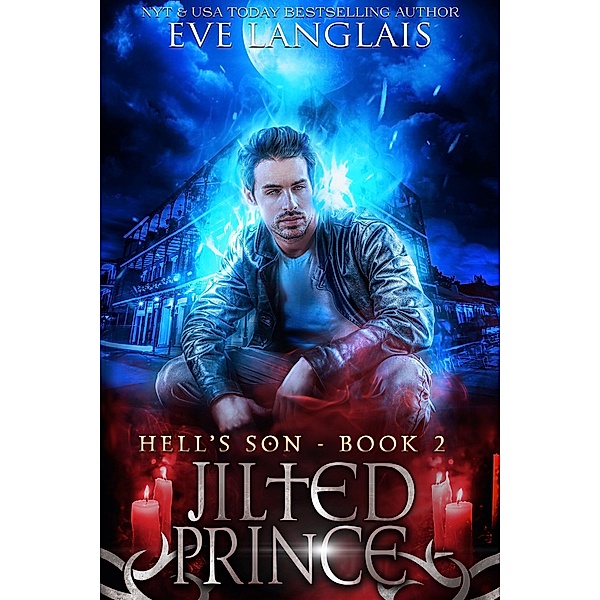Jilted Prince (Hell's Son, #2) / Hell's Son, Eve Langlais