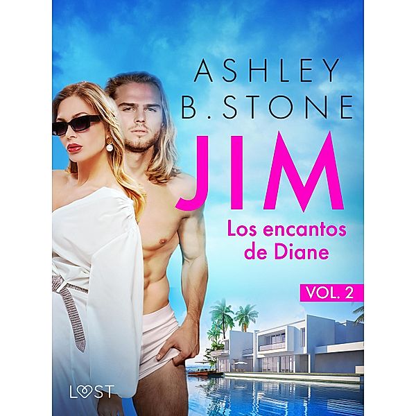 Jim 2: Los encantos de Diane - una novela corta erótica, Ashley B. Stone