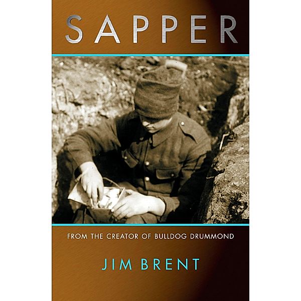 Jim Brent, Sapper