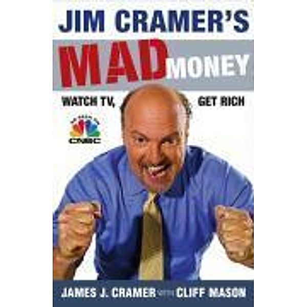Jim Cramer's Mad Money, James J. Cramer