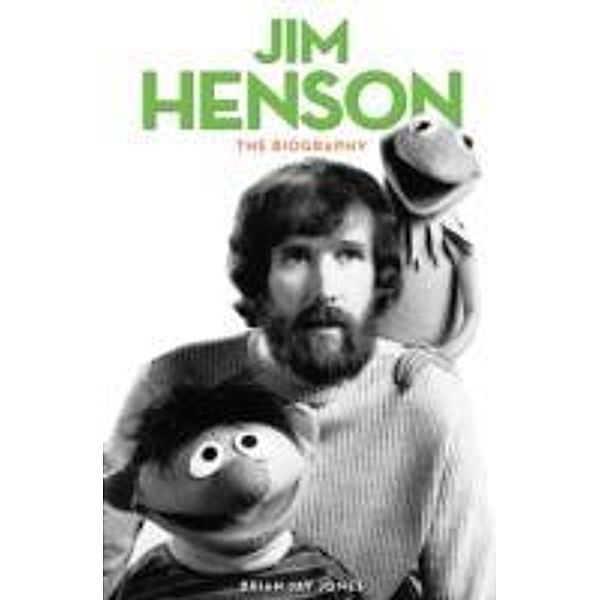 Jim Henson, Brian Jay Jones