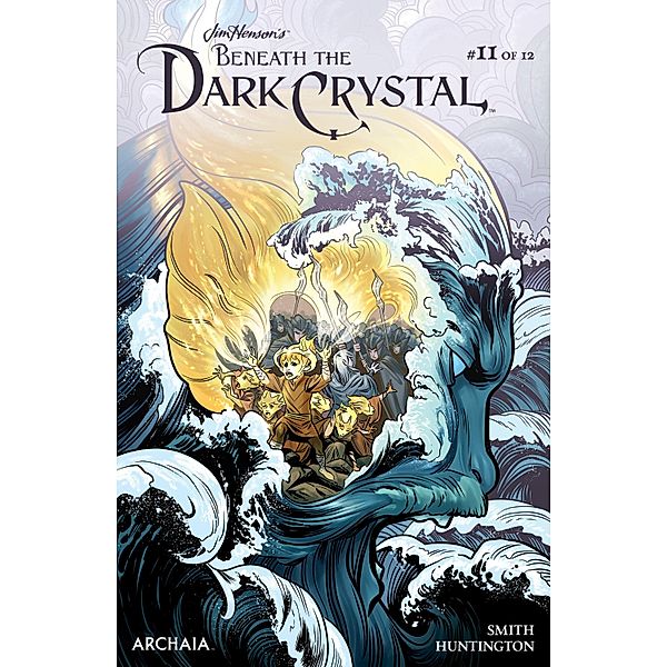 Jim Henson's Beneath the Dark Crystal #11 / Archaia, Jim Henson