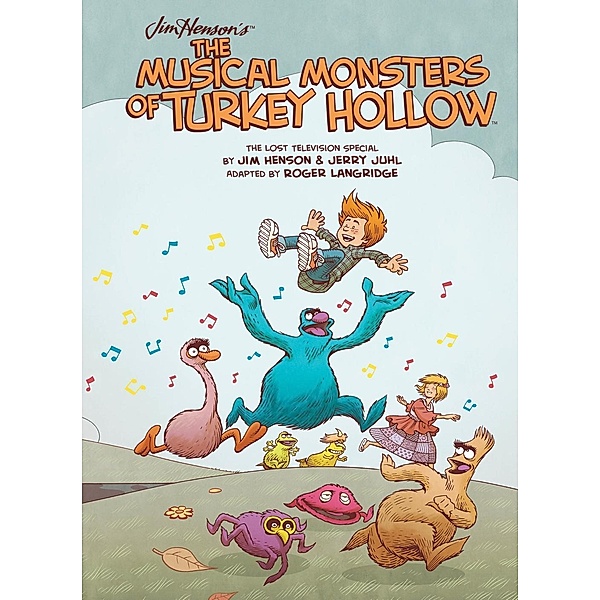 Jim Henson's The Musical Monsters of Turkey Hollow, Jim Henson