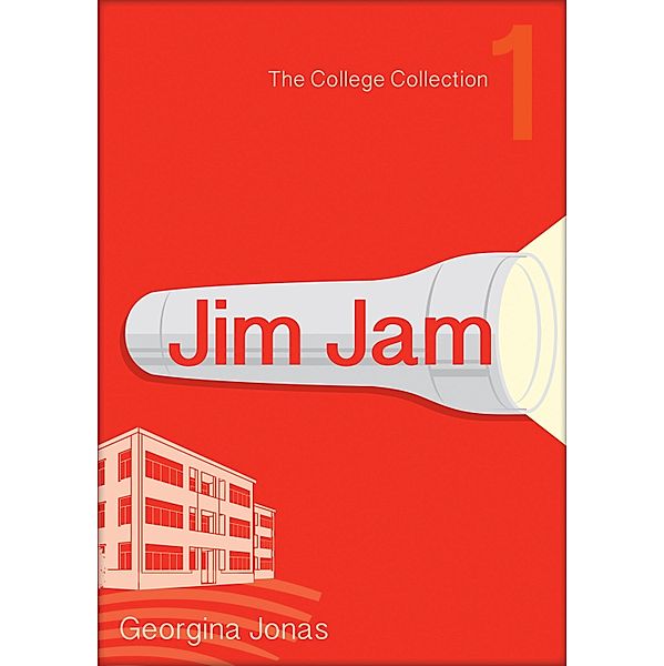 Jim Jam (The College Collection Set 1 - for reluctant readers) / The College Collection, Georgina Jonas