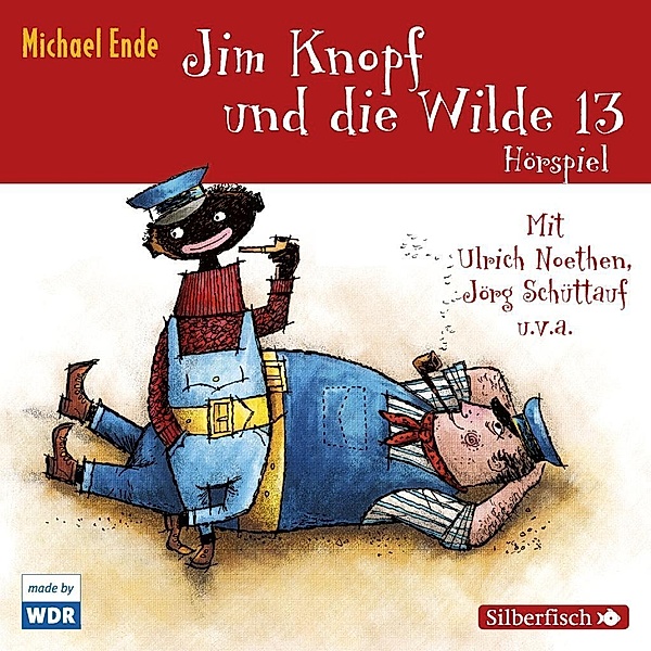 Jim Knopf und die Wilde 13 - Das WDR-Hörspiel, 3 Audio-CD, Michael Ende