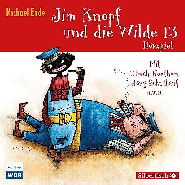 Jim Knopf und die Wilde 13 - Das WDR-Hörspiel,3 Audio-CD, Michael Ende