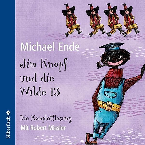 Jim Knopf und die Wilde 13 - Die Komplettlesung,Audio-CD, Michael Ende