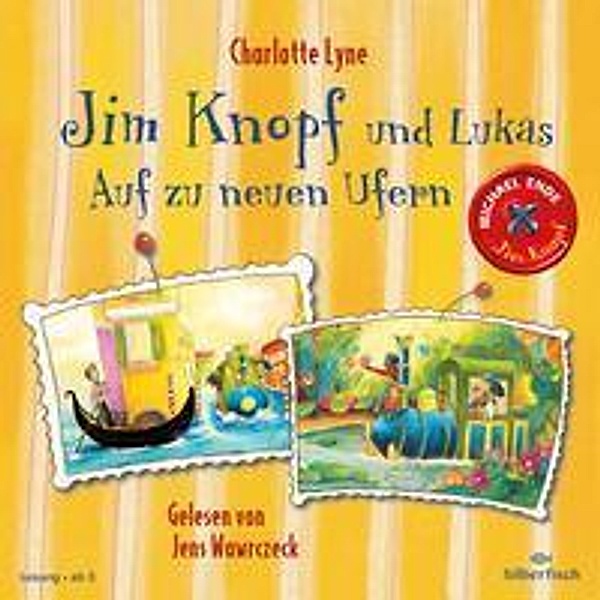 Jim Knopf und Lukas - Auf zu neuen Ufern, 1 Audio-CD, Michael Ende, Charlotte Lyne