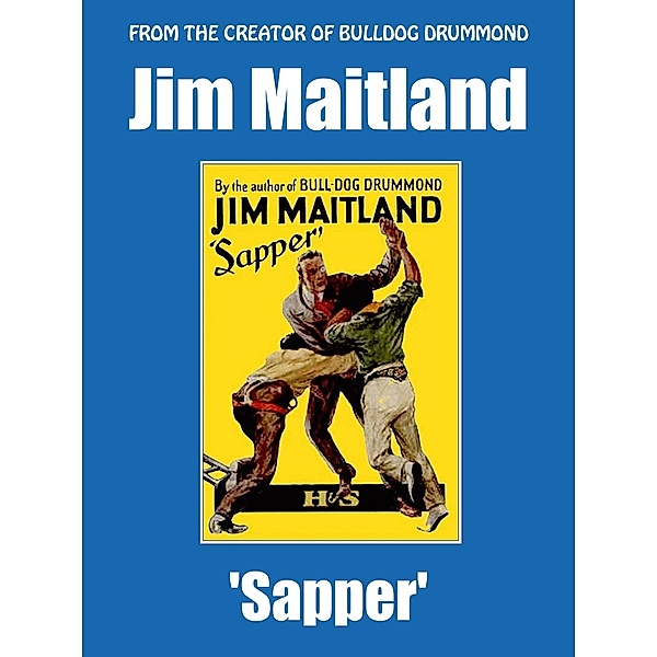 Jim Maitland / Jim Maitland Bd.1, Sapper, H. C. McNeile