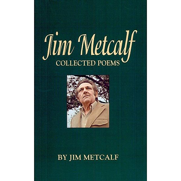 Jim Metcalf, Jim Metcalf