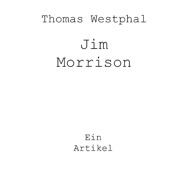 Jim Morrison, Thomas Westphal