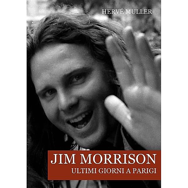 Jim Morrison, Hervé Muller