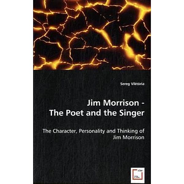 Jim Morrison - The Poet and the Singer, Viktória Sereg, Sereg Viktória