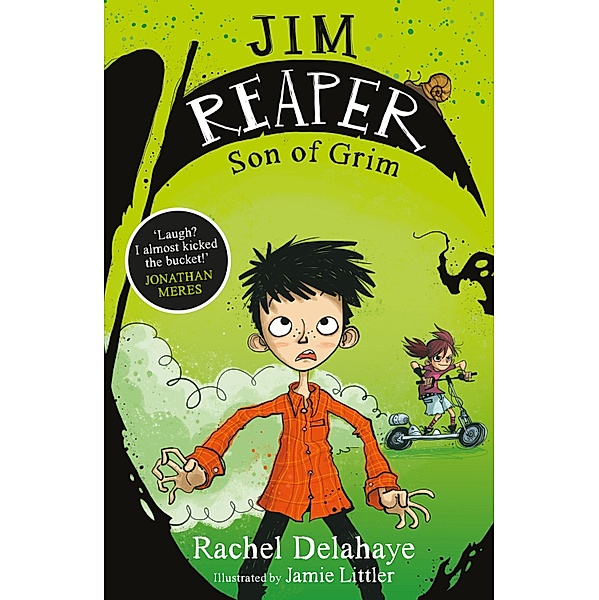 Jim Reaper 1: Son of Grim / Jim Reaper Bd.1, Rachel Delahaye