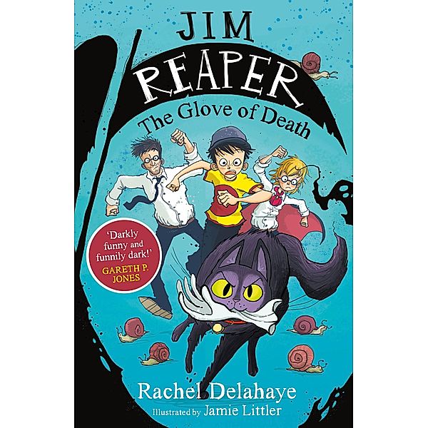 Jim Reaper: The Glove of Death / Jim Reaper Bd.3, Rachel Delahaye