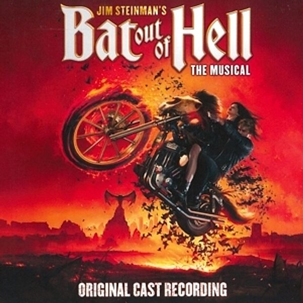 Jim Steinman'S Bat Out Of Hell:The Musical, Original Cast