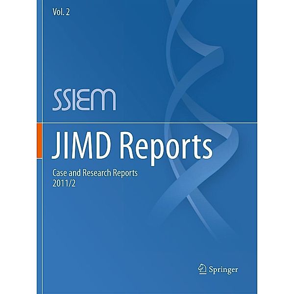 JIMD Reports - Case and Research Reports, 2011/2 / JIMD Reports Bd.2