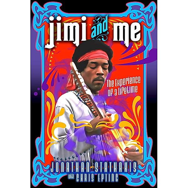 Jimi and Me, Jonathan Stathakis