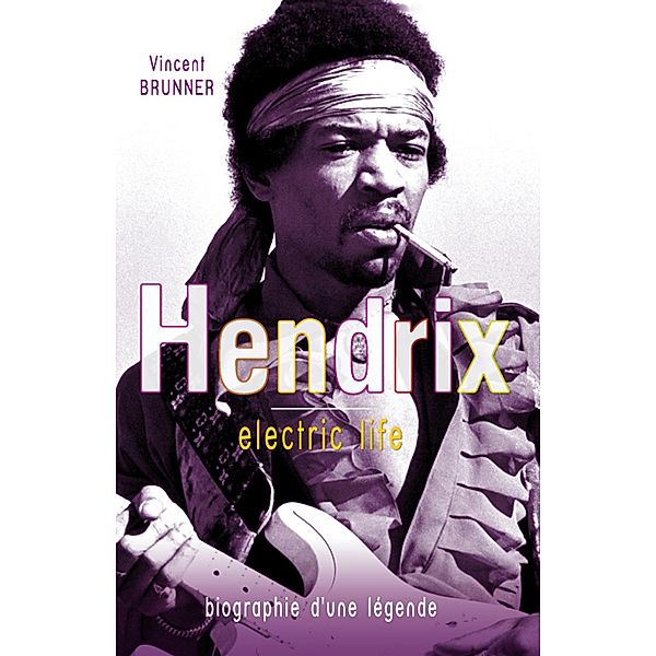 Jimi Hendrix Electric life, Vincent Brunner