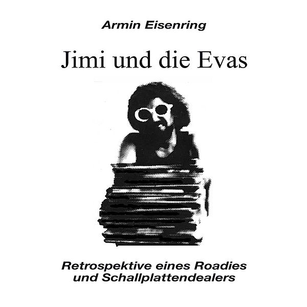 Jimi und die Evas, Armin Eisenring