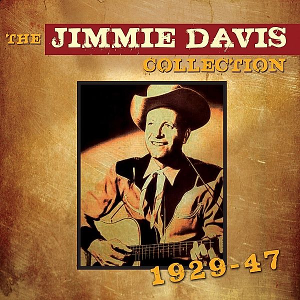 Jimmie Davis Collection 1929-47, Jimmie Davis