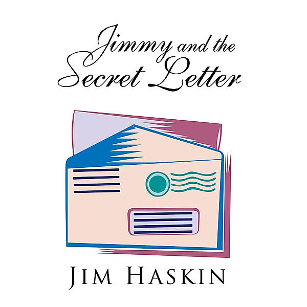 Jimmy and the Secret Letter, Jim Haskin