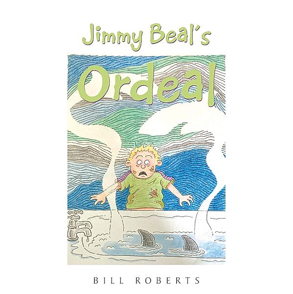 Jimmy Beal's Ordeal, Bill Roberts