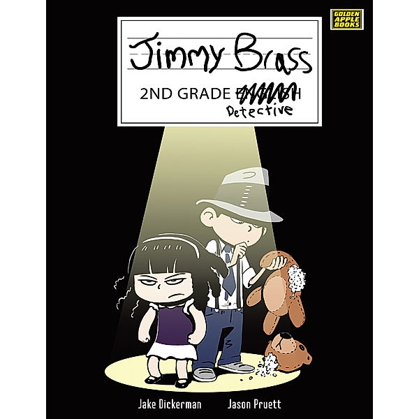 Jimmy Brass - 2Nd Grade Detective, Jake Dickerman, Jason Pruett