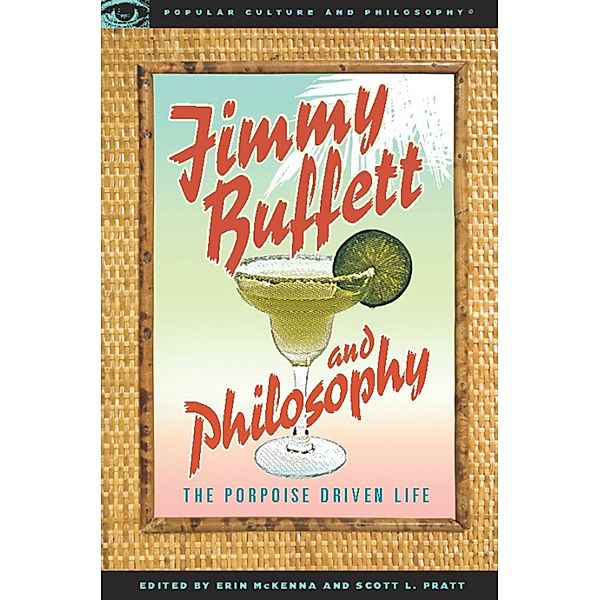 Jimmy Buffett and Philosophy, Erin McKenna, Scott L. Pratt