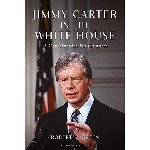 Jimmy Carter in the White House, Robert K. Green
