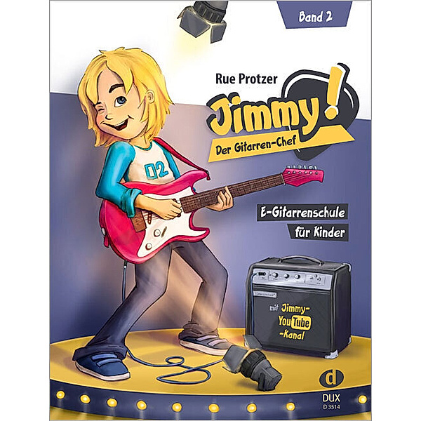 Jimmy! Der Gitarren-Chef Band 2.Bd.2, Rue Protzer