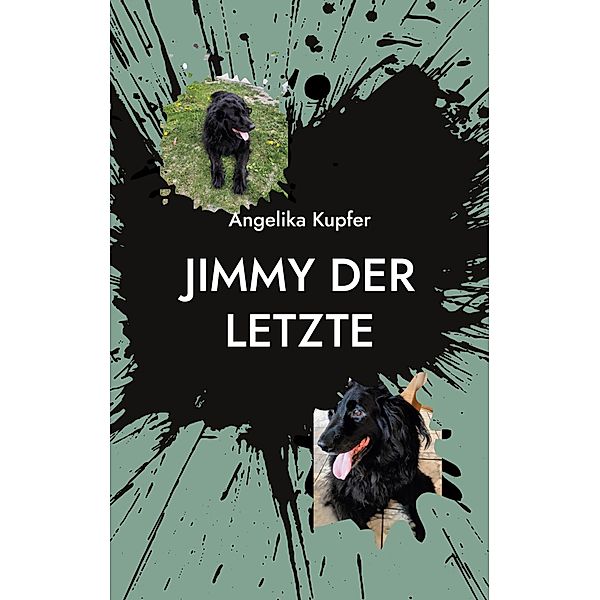 Jimmy der Letzte, Angelika Kupfer