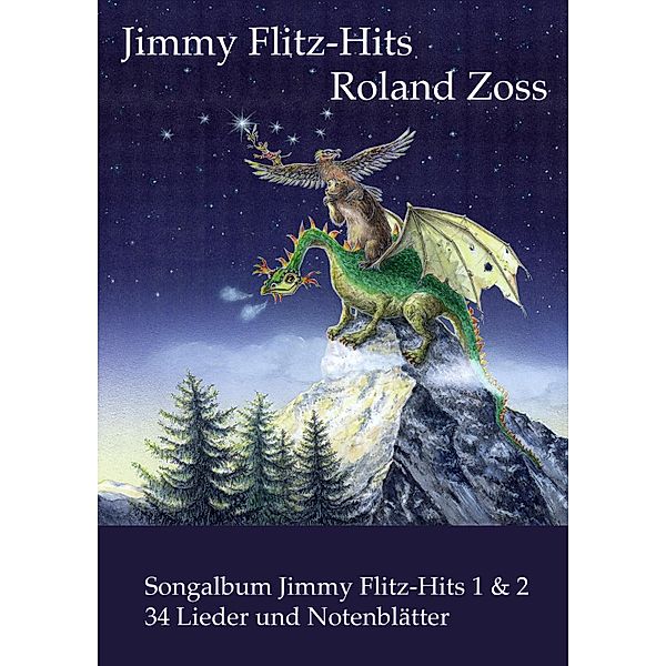 Jimmy Flitz Hits 1 & 2 * das Notenheft, Roland Zoss