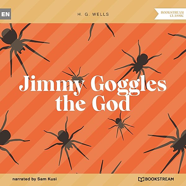 Jimmy Goggles the God, H. G. Wells