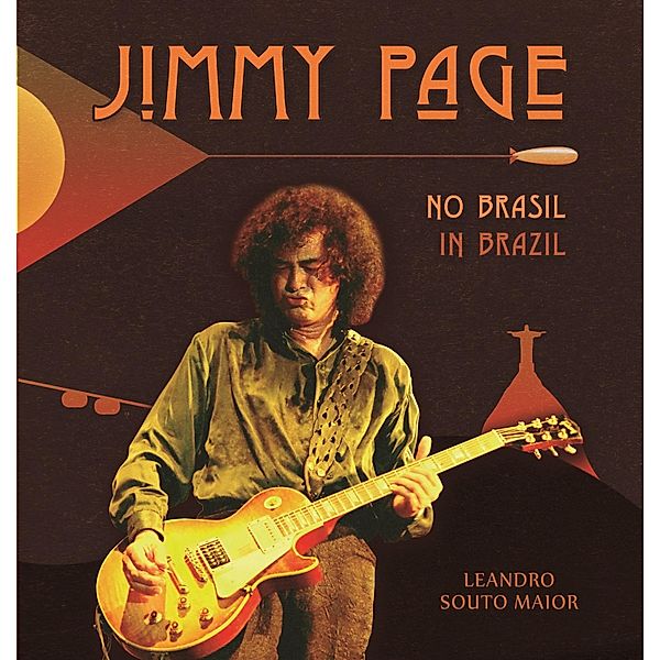 Jimmy Page no Brasil, Leandro Souto Maior
