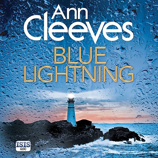 Jimmy Perez - 4 - Blue Lightning, Ann Cleeves