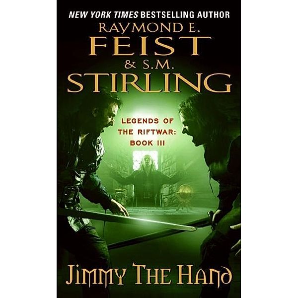 Jimmy the Hand, Raymond Feist