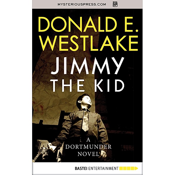Jimmy the Kid, Donald E. Westlake