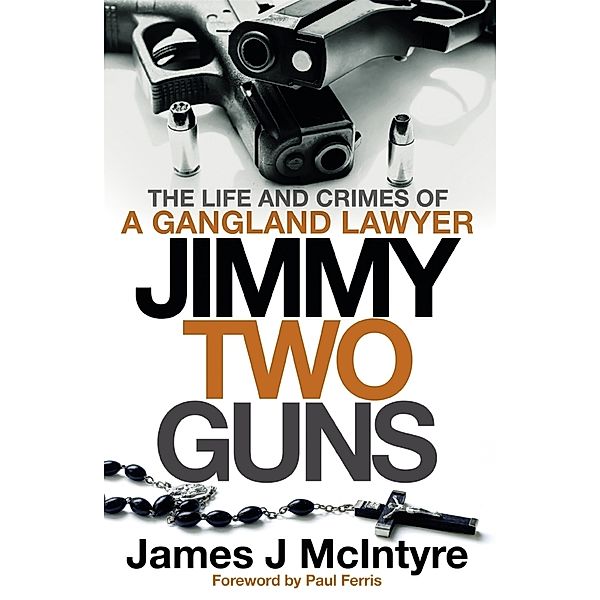 Jimmy Two Guns, James J McIntyre